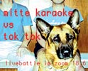  battle- mittekaraoke/toktok 05 . 06.05 